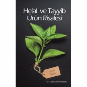 Helal ve Tayyib Ürün Risalesi için ayrıntıları göster Helal ve Tayyib Ürün Risalesi resmi